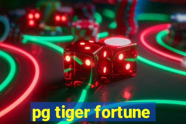 pg tiger fortune